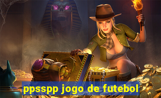 ppsspp jogo de futebol